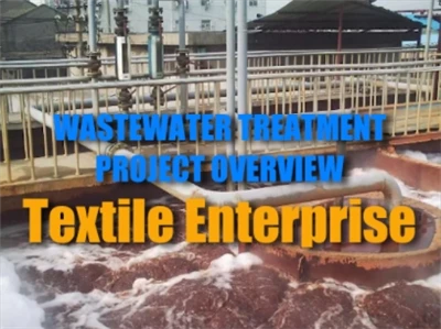 Jätevedenkäsittelyprojektin tapaustutkimus tekstiiliyrityksessä, Jiangsu